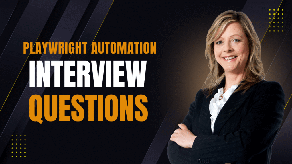 Playwright Automation Interview Questions