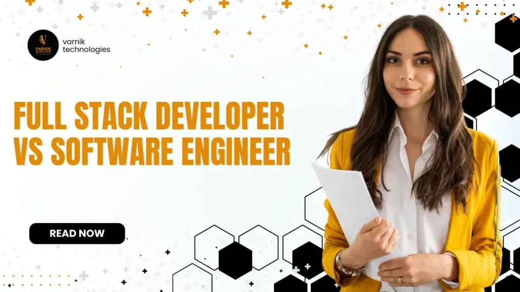 Full Stack Developer vs Software Engineer