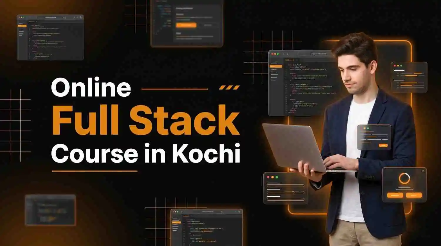 Online Full Stack Course in Kochi