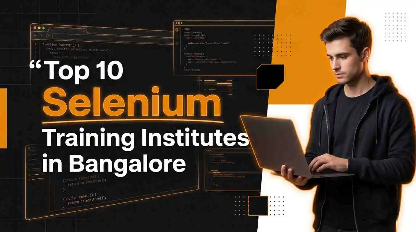Top 10 Selenium Training Institutes in Bangalore