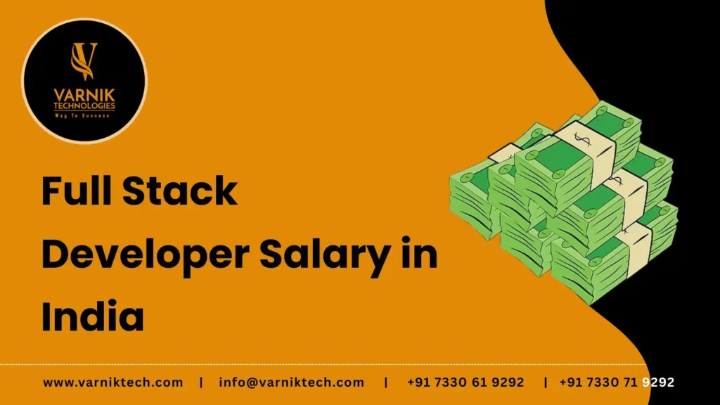 Full Stack Developer Salary in India