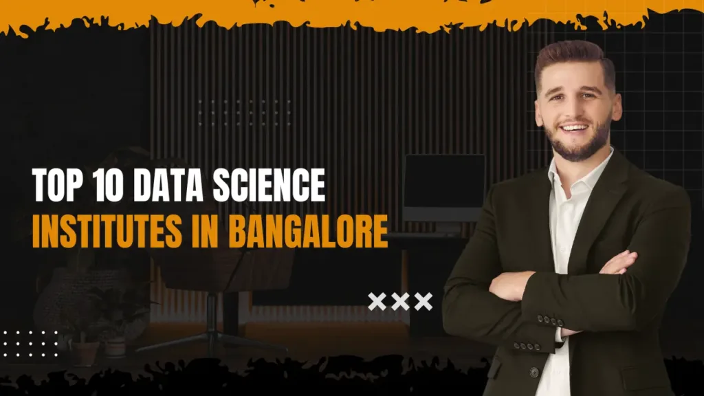 Top 10 Data Science Institutes in Bangalore