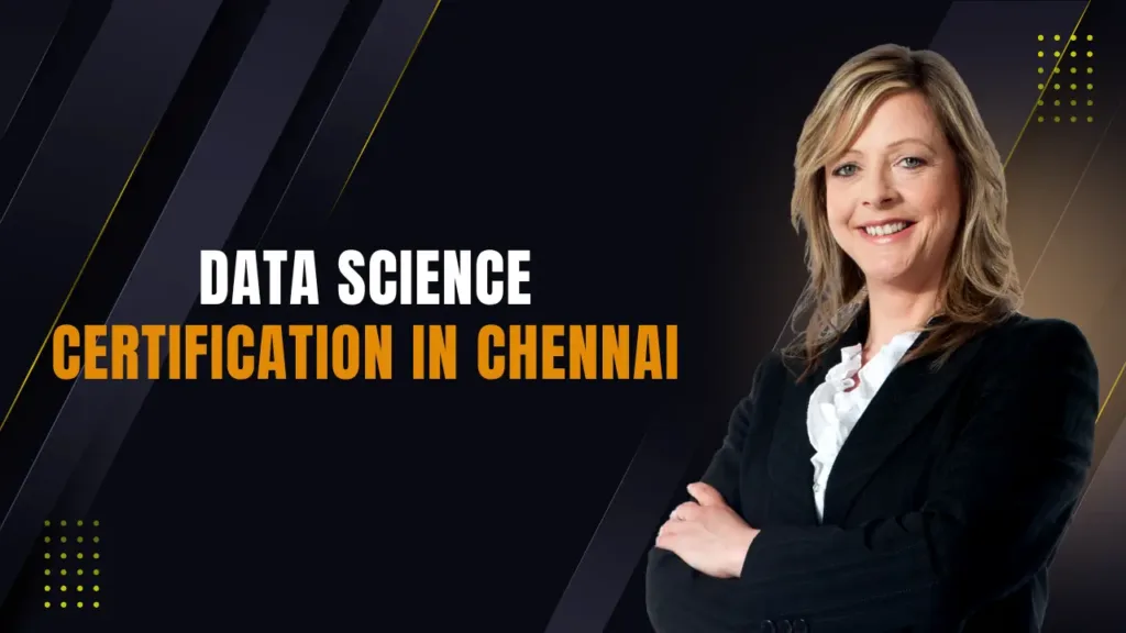 Data Science Certification in Chennai