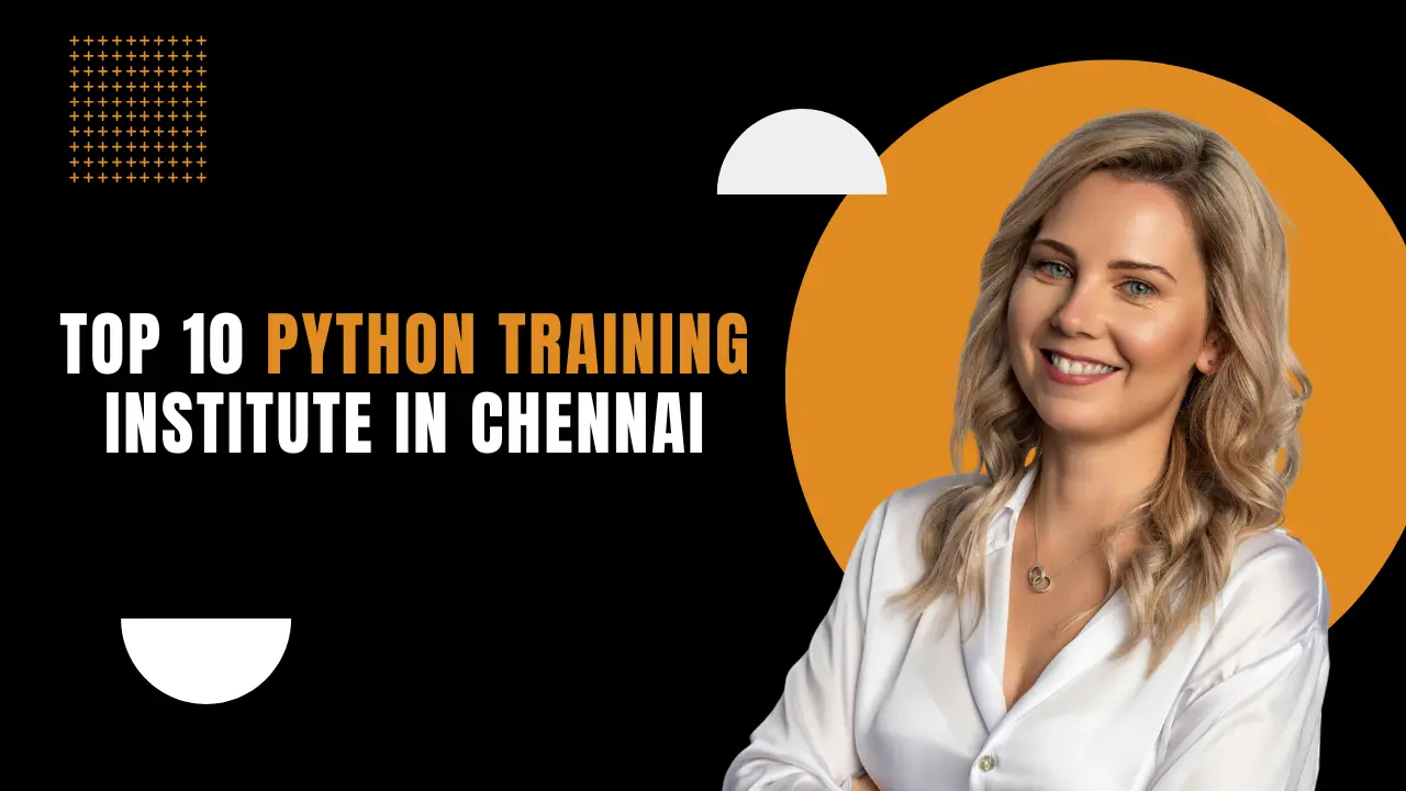 Top 10 Python Training Institute in Chennai